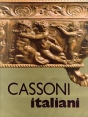 Cassoni Italiani Букинистическое издание Издательства: Аврора, Umbra Суперобложка, 234 стр Тираж: 3100 экз Формат: 60x108/8 (~275x257 мм) инфо 7194s.